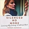 Silenced No More:...