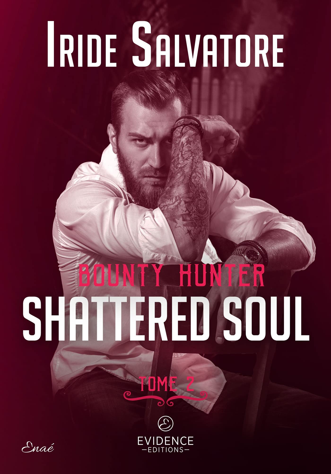 Shattered soul: Bounty Hunter, T2 (French Edition)