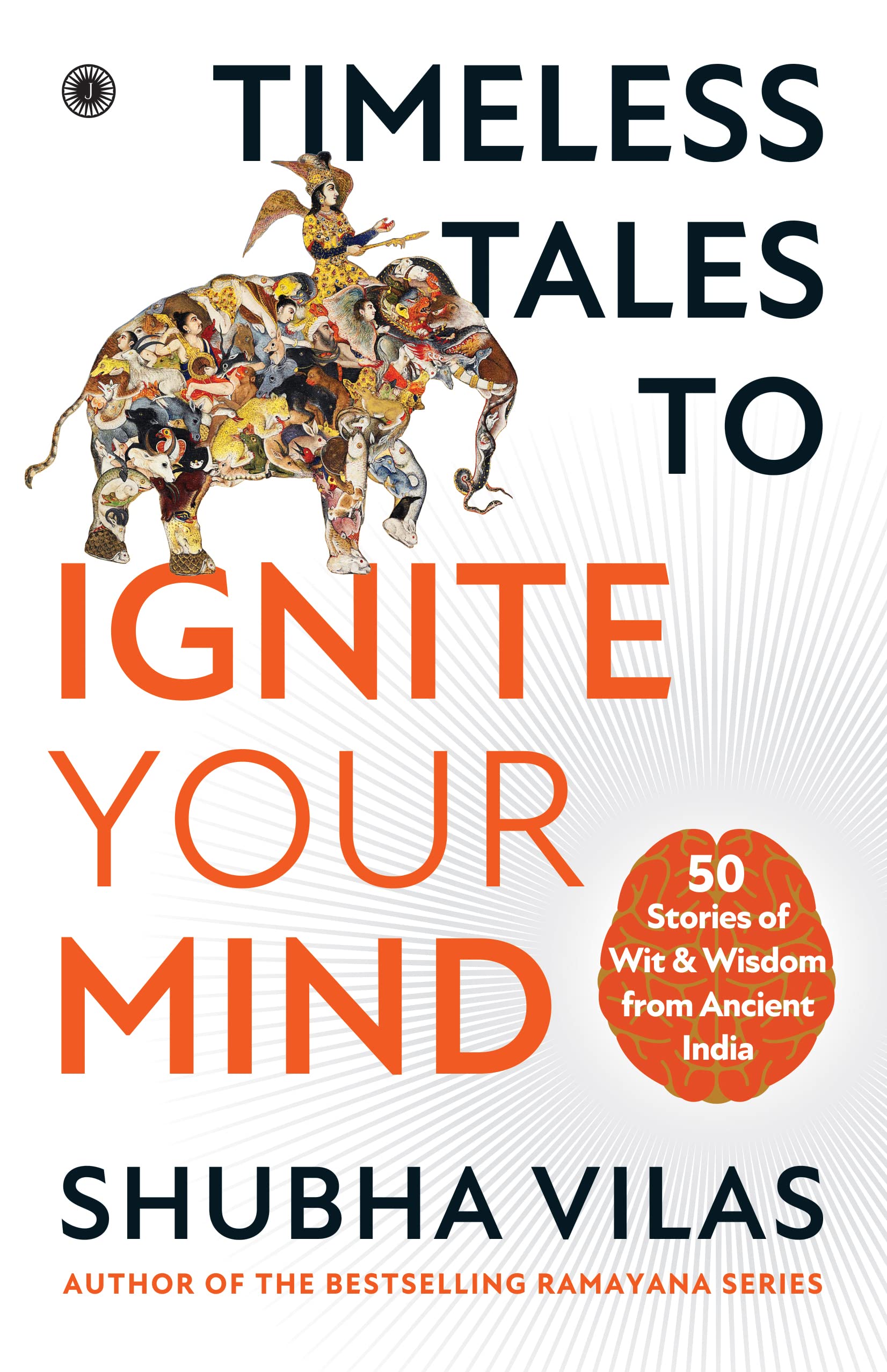 Timeless Tales to Ignite Your Mind (Kindle Edition)