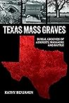 Texas Mass Graves...