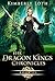 The Dragon Kings Chronicles: Book 25 (The Dragon Kings Chronicles #30)