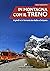 In montagna con il treno. A...