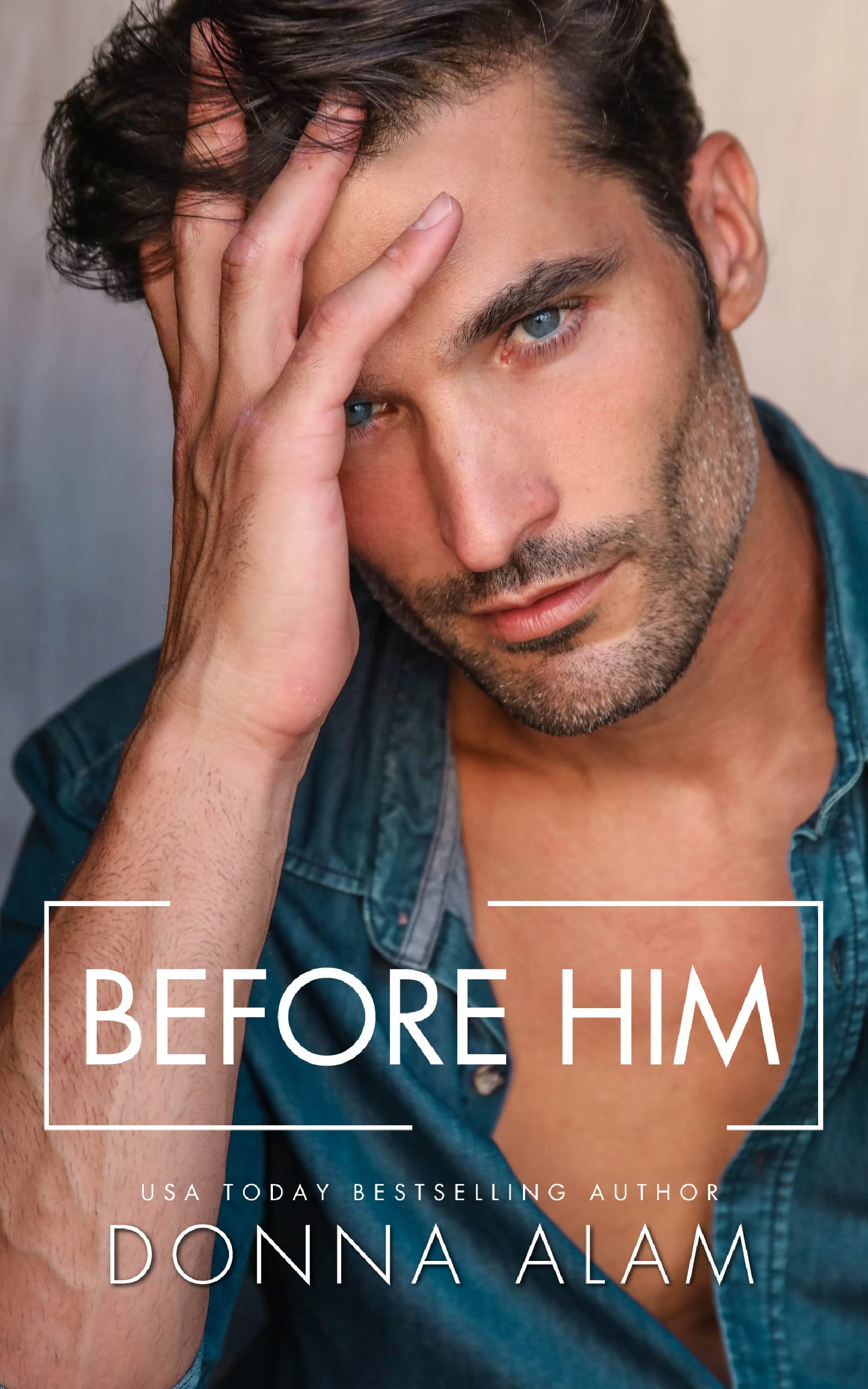 Before Him (No Ordinary Men #3)