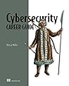 Cybersecurity Career Guide