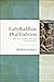 Early Buddhist Oral Traditi...