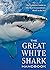 The Great White Shark Handbook by Greg Skomal