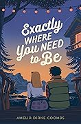 Exactly Where You Need to Be 