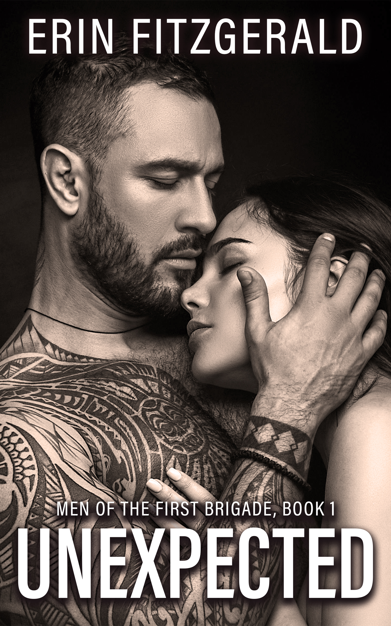 Unexpected (Men of The First Brigade, #1)