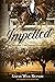 Impelled: An Equestrian Romantic Suspense Series (The Impelled Series Book 1)