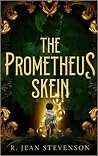 The Prometheus Skein