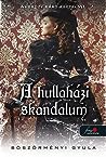 A hullaházi skandalum by Gyula Böszörményi
