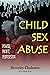 Child Sex Abuse: Power, Profit, Perversion