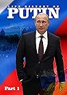 Putin's Life Hist...