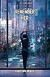 Remember Her: A Sci Fi Thriller (The Daedalus Cycle, #5) Book cover for Remember Her: A Sci Fi Thriller (The Daedalus Cycle, #5)