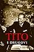 Tito i drugovi - II dio