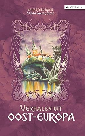 Verhalen uit Oost-Europa (Volksverhalen #4)