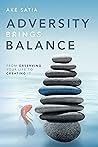 Book cover for Adversity Brings Balance: From Observing Your Life to Creating It