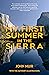 My First Summer in the Sierra