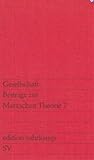 Gesellschaft. Beiträge zur Marxschen Theorie 7