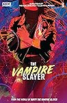 The Vampire Slayer #3 by Sarah Gailey