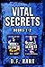 Vital Secrets 1 - 2: A Susp...