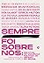 Sempre foi sobre nós: Relatos da violência política de gênero no Brasil (Portuguese Edition)