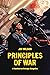 Principles of War by Jim    Wilson