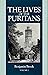 Lives of the Puritans, Volu...