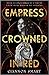 Empress Crowned in Red (Witches Steeped in Gold, #2)