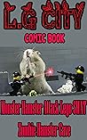 LG City comic book: Monster Hamster Attack Lego SWAT_ Zombie Hamster Cave
