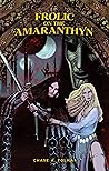 Book cover for Frolic on the Amaranthyn
