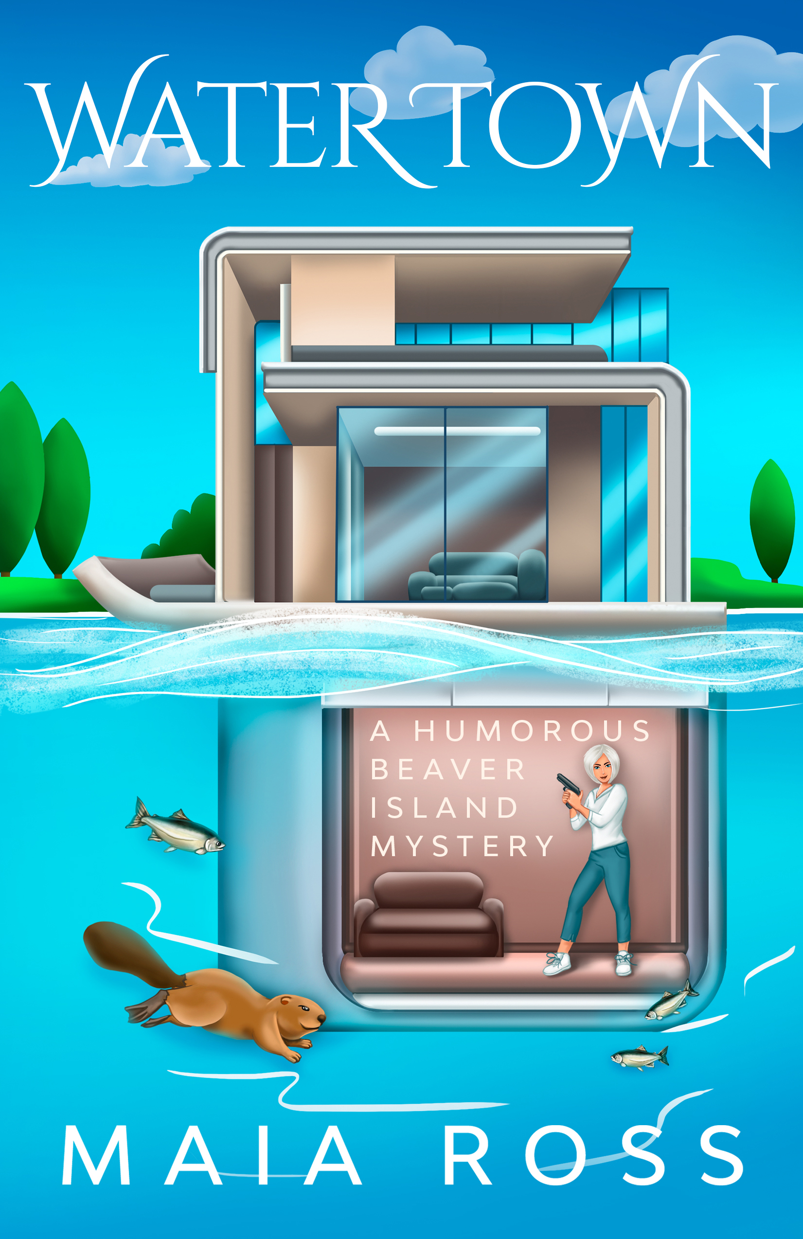 Water Town: A Humorous Beaver Island Mystery (The Beaver Island Mysteries Book 4)
