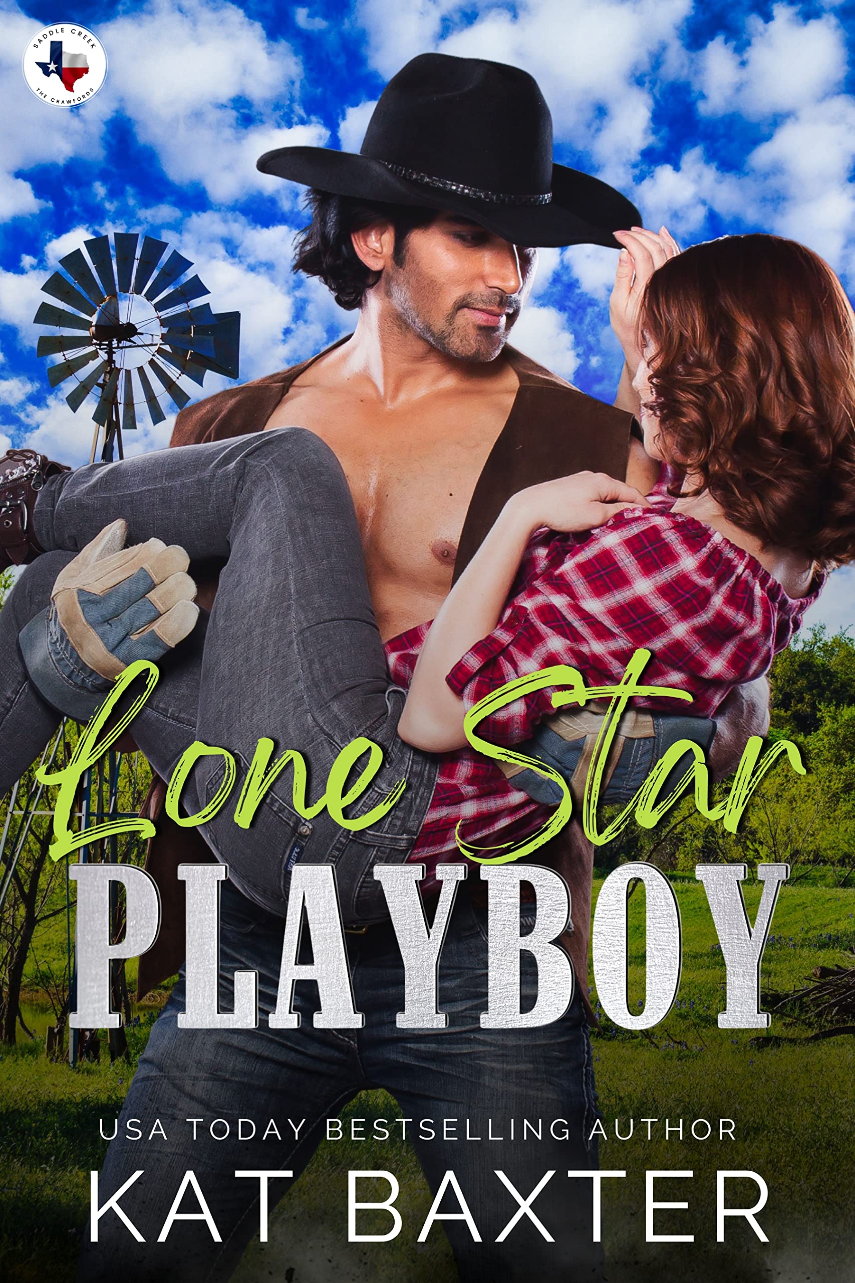 Lone Star Playboy (Saddle Creek, TX: The Crawfords #4)
