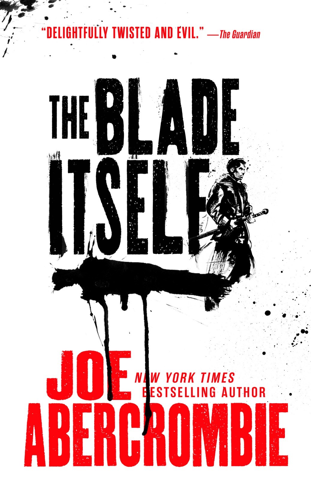The Blade Itself (The First Law #1)
