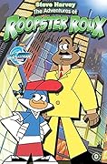 Steve Harvey Presents: The Adventures of Roopster Roux #0