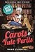 Carols and Yule Perils (Mit...