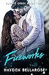 Fireworks (Summit Creek Series #2) Fireworks (Summit Creek Series #2)