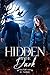 Hidden by the Dark