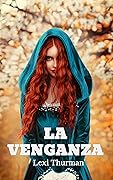 La venganza (Saga Highlanders 3)