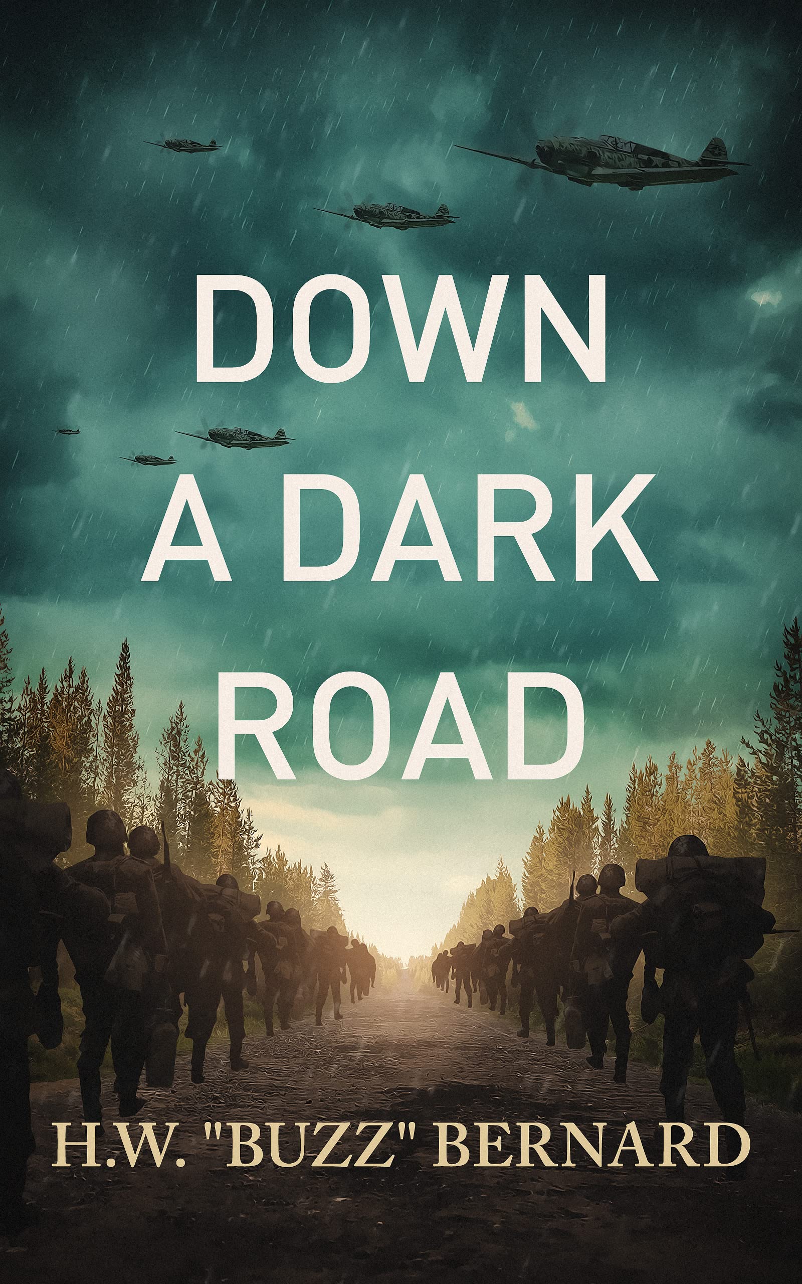 Down a Dark Road (When Heroes Flew Book 4)
