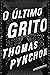 O último grito (Portuguese Edition)
