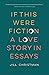 If This Were Fiction: A Lov...