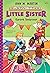Karen's Sleepover (Baby-Sitters Little Sister #9)
