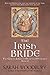 The Irish Bride (Gareth and Gwen Medieval Mysteries #12)