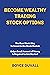 BECOME WEALTHY TRADING STOCK OPTIONS by Boyce Duvall
