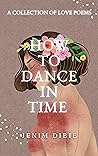 How To Dance In Time