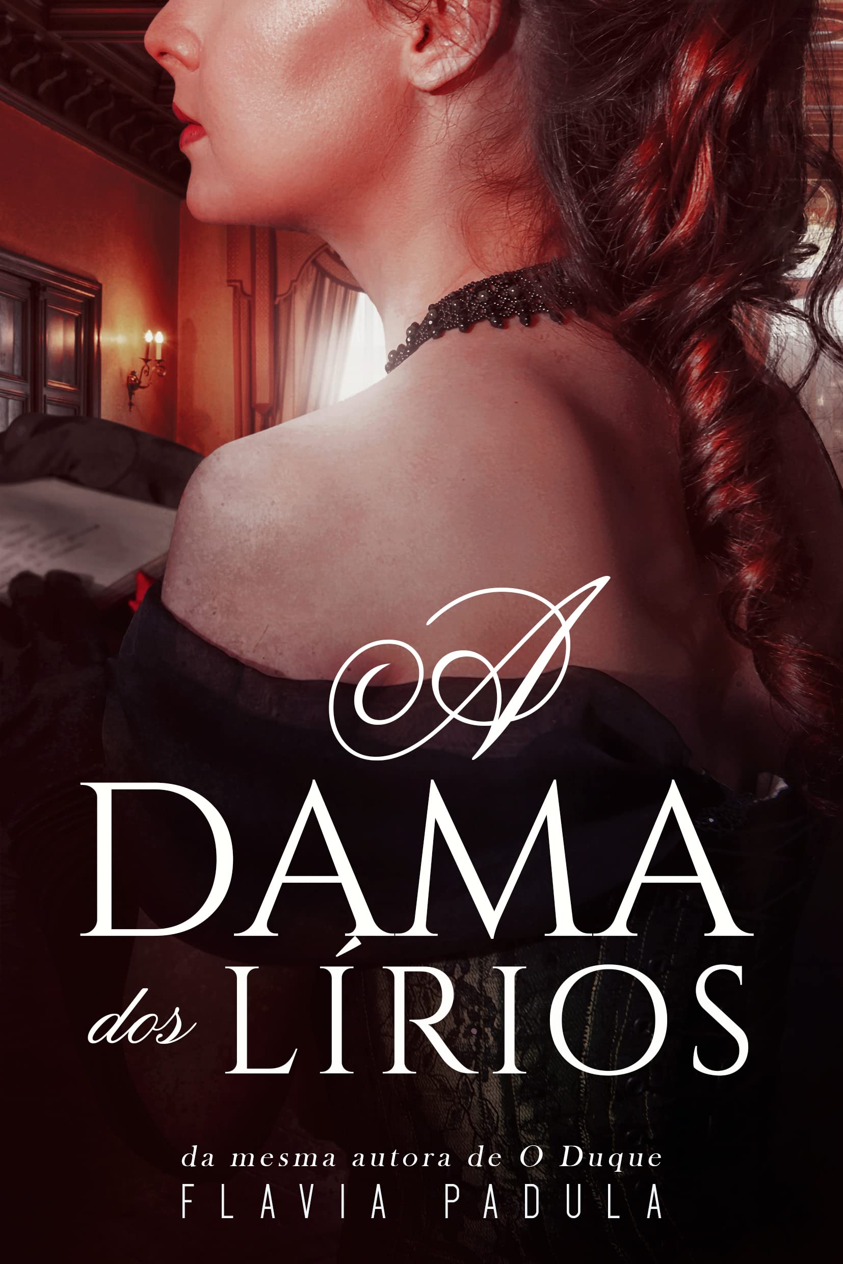 A Dama dos Lírios (Damas do Amor Livro 3) (Portuguese Edition)