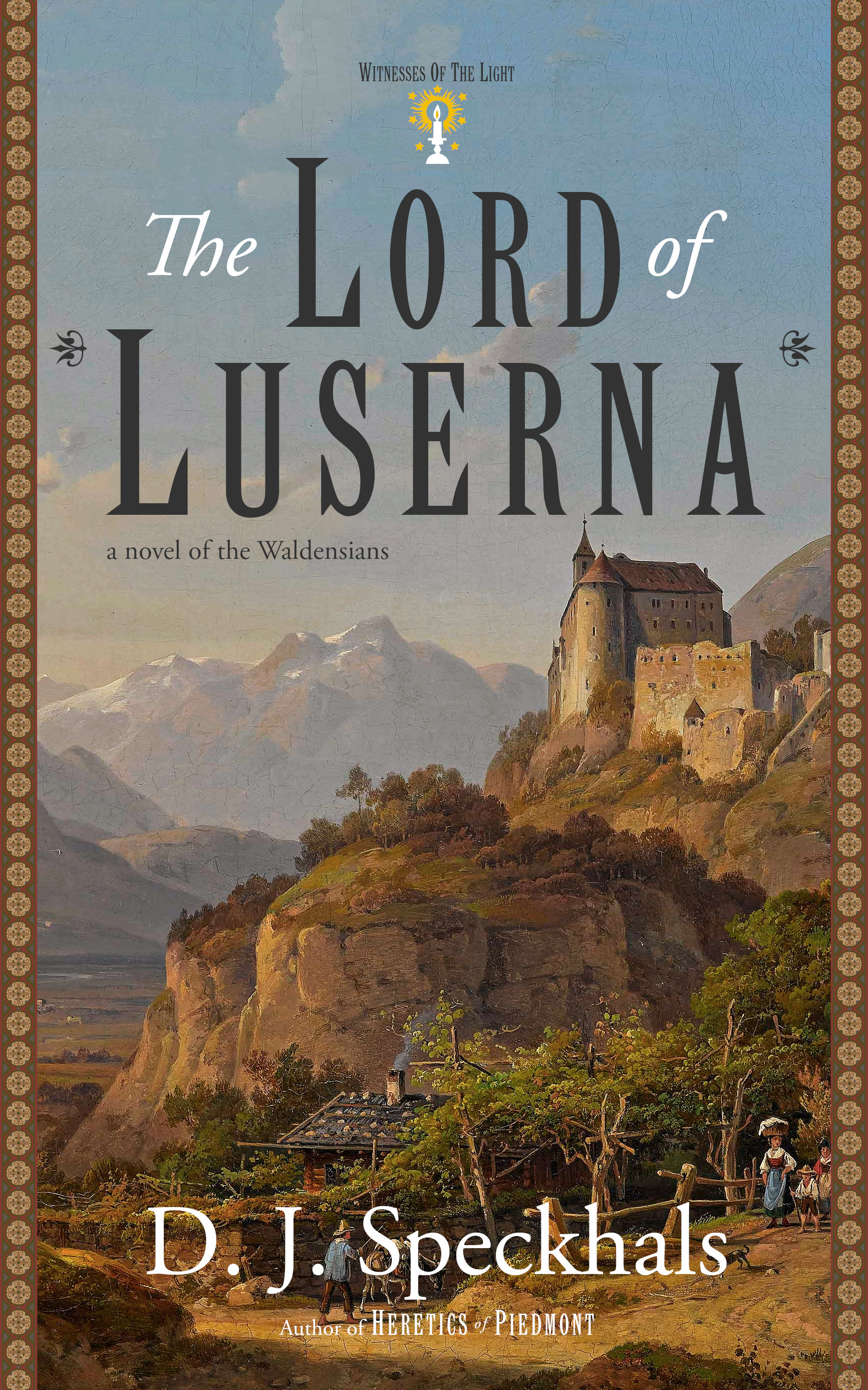 The Lord of Luserna (Witnesses of the Light #2)