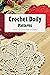 Crochet Doily Patterns: How...