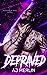 Depraved (Pleasure & Prey, #1)
